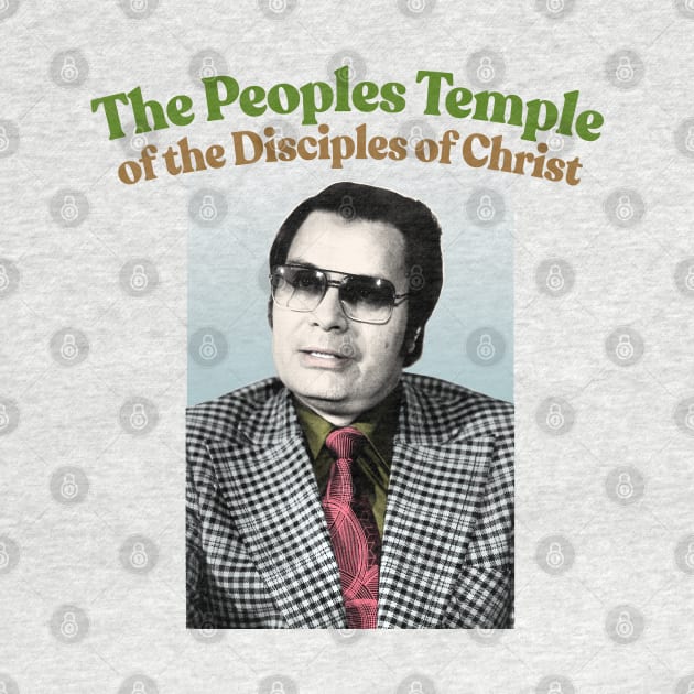 Jim Jones / Retro People's Temple Design by DankFutura